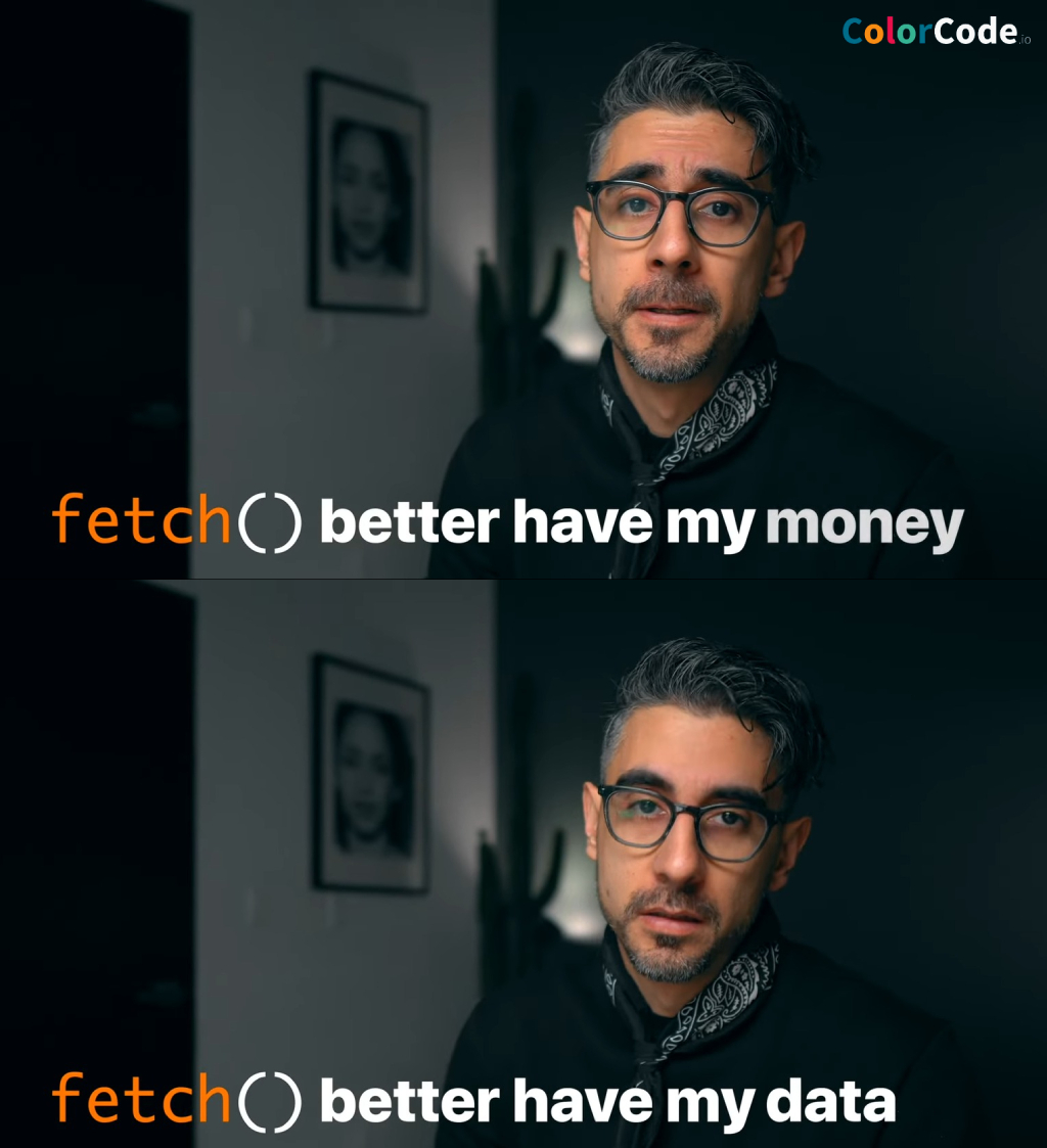 Fetch Better Have My Money